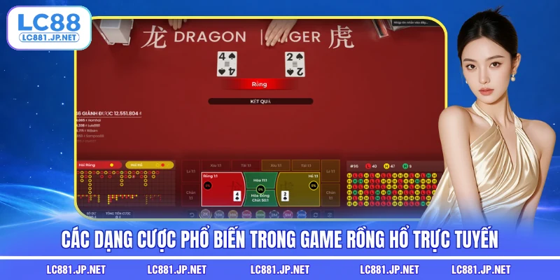 Các dạng cược phổ biến trong game Rồng Hổ trực tuyến